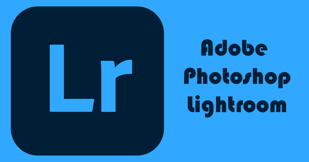 Adobe Photoshop Lightroom