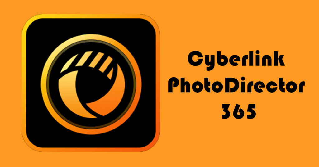 Cyberlink PhotoDirector 365